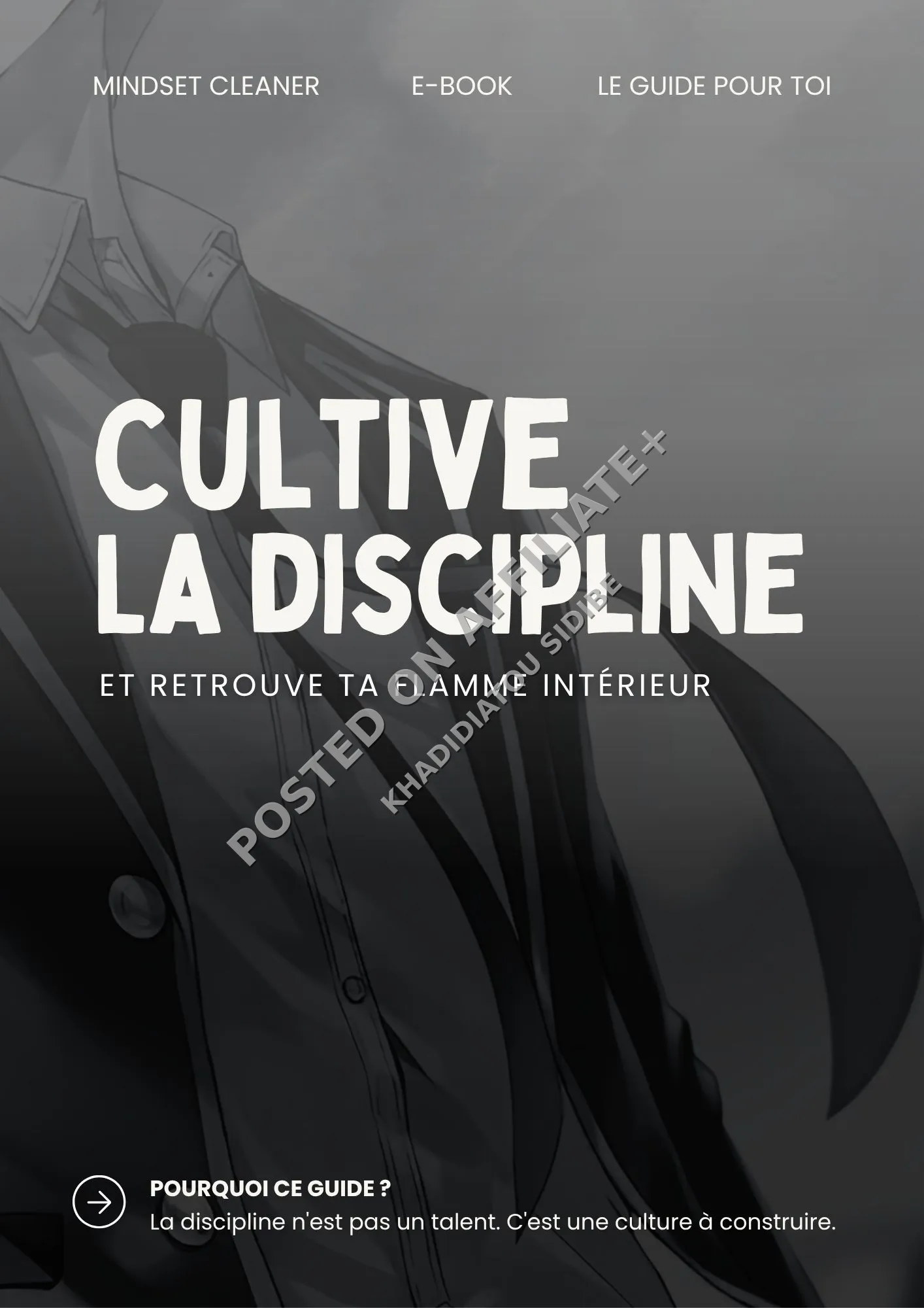 Cultive la Discipline & Retrouve ta Flamme Intérieure